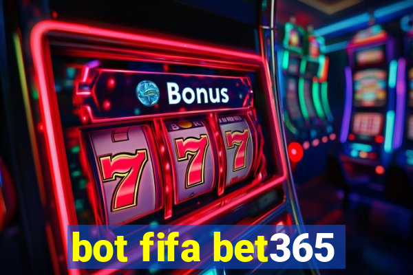 bot fifa bet365